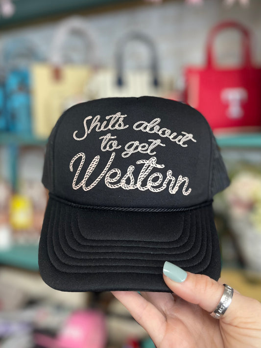 'Sh*t's About To Get Western' Adjustable Snapback Trucker Hat